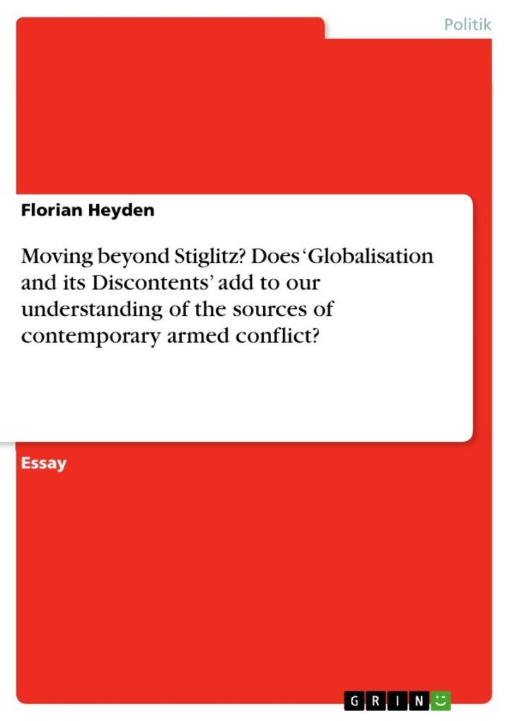 Moving beyond Stiglitz? Does ‘Globalisation and its Discontents‘ add to our understanding of the sources of contemporary armed conflict?