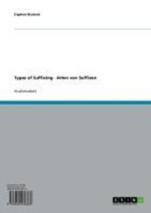 Types of Suffixing - Arten von Suffixen als eBook Download von Daphne Bruland - Daphne Bruland
