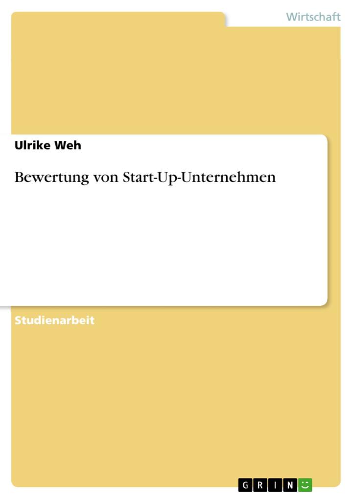 Bewertung von Start-Up-Unternehmen als eBook Download von Ulrike Weh - Ulrike Weh
