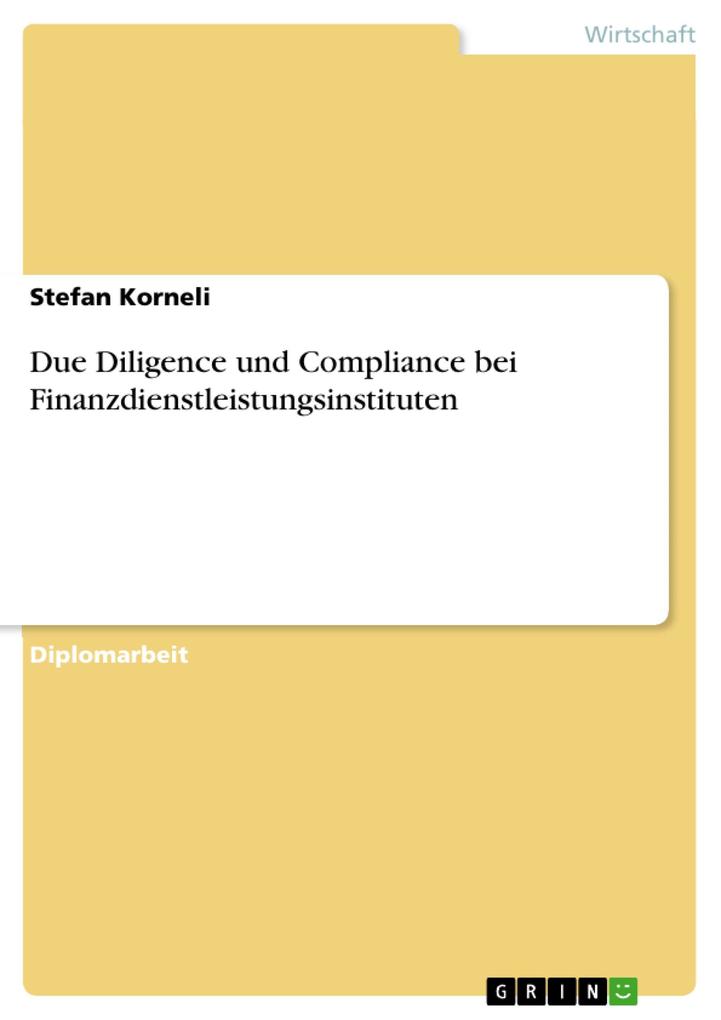 Due Diligence und Compliance bei Finanzdienstleistungsinstituten als eBook Download von Stefan Korneli - Stefan Korneli