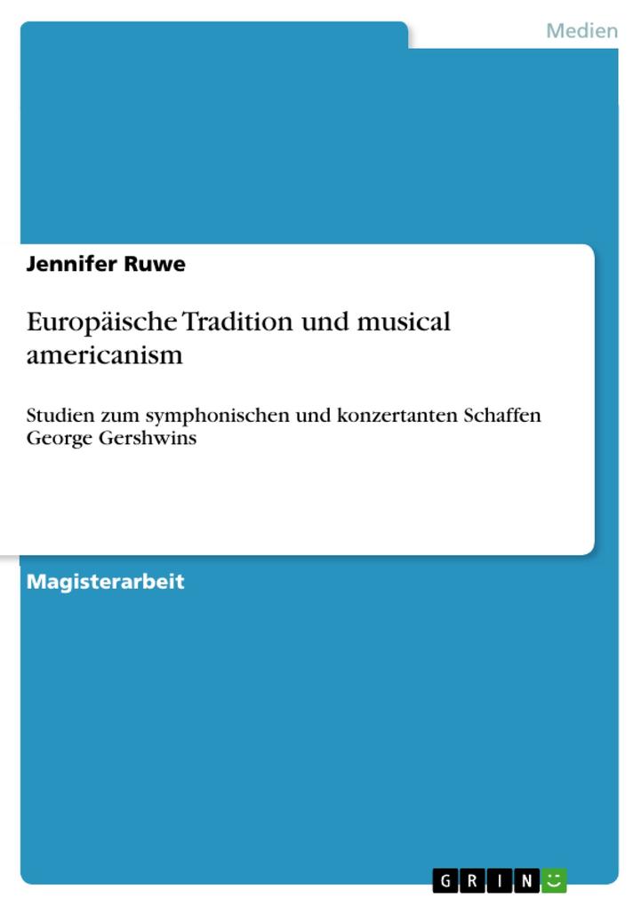 Europäische Tradition und musical americanism