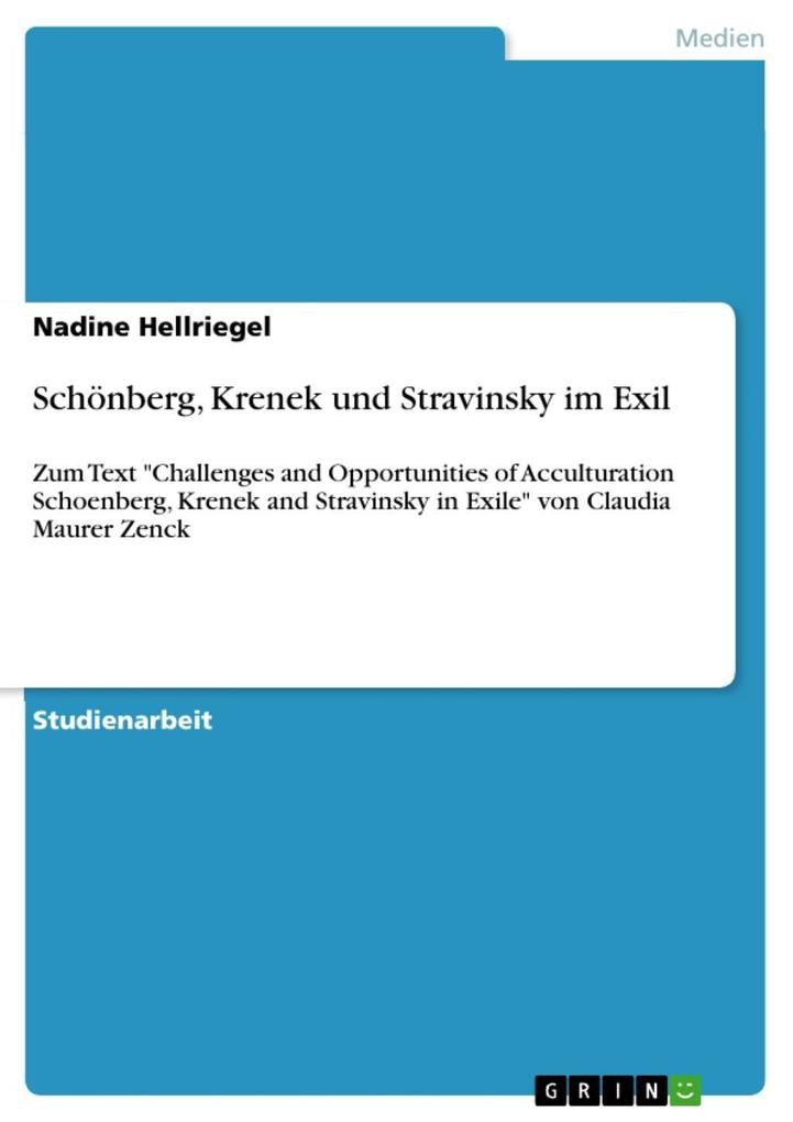 Schönberg Krenek und Stravinsky im Exil
