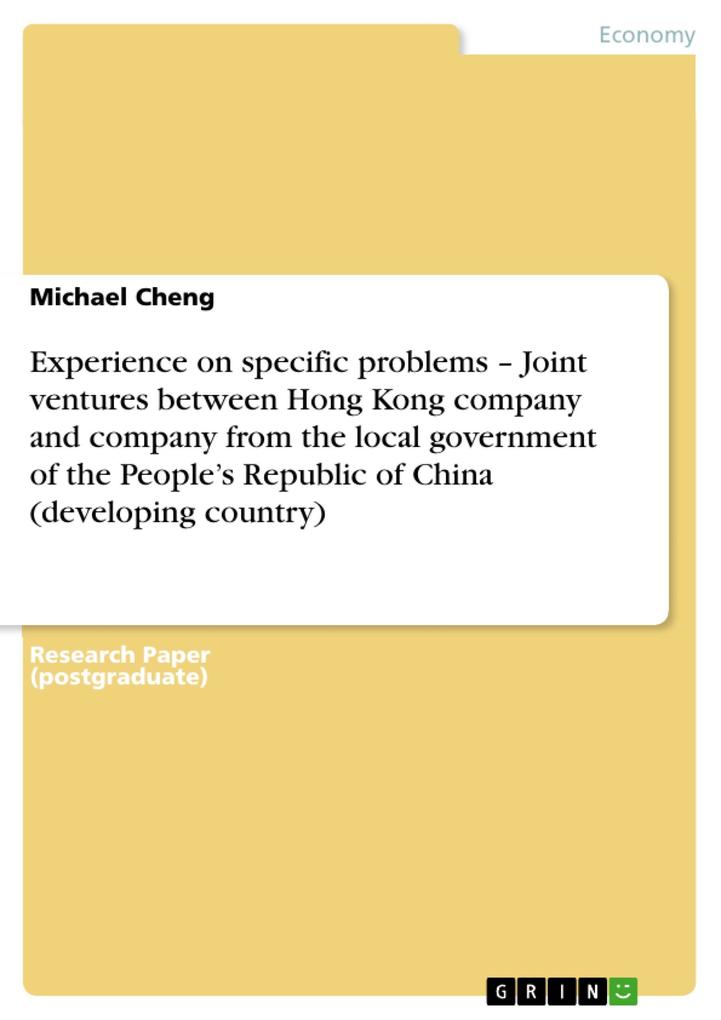 Experience on specific problems - Joint ventures between Hong Kong company and company from the local government of the People‘s Republic of China (developing country)