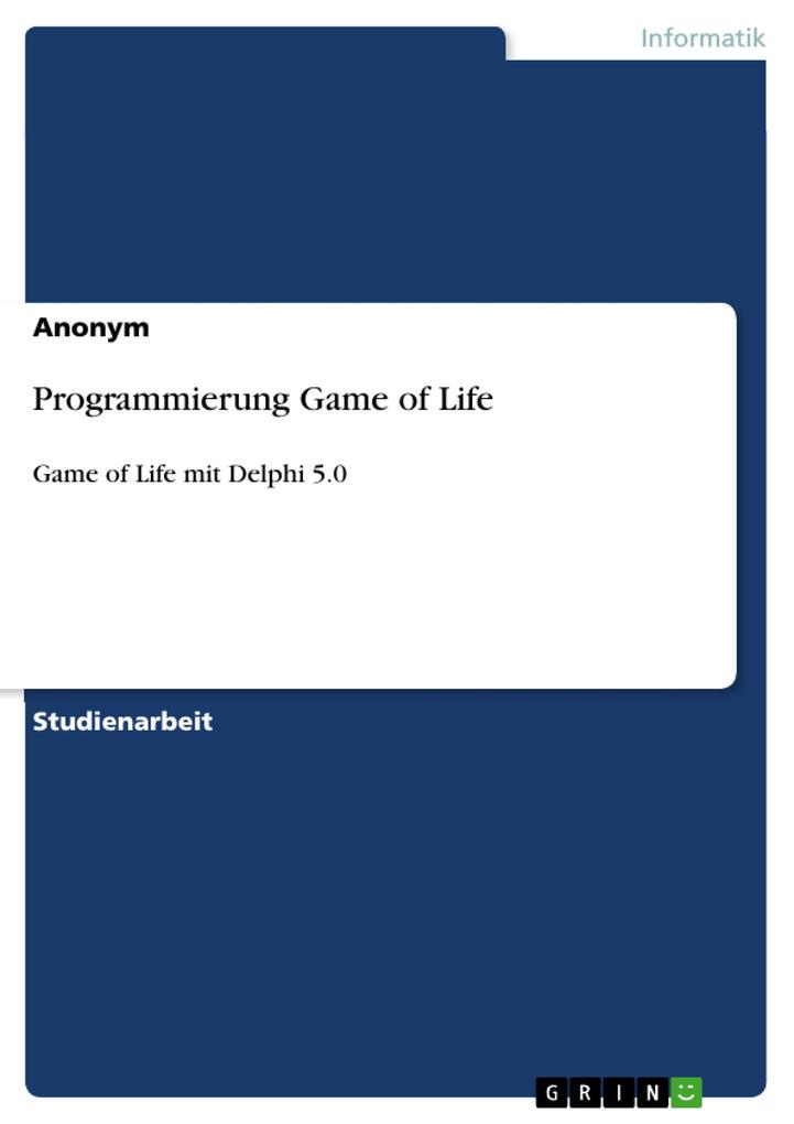 Programmierung Game of Life