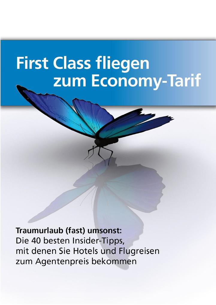 First-Class fliegen zum Economy-Tarif