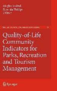 Quality-of-Life Community Indicators for Parks Recreation and Tourism Management