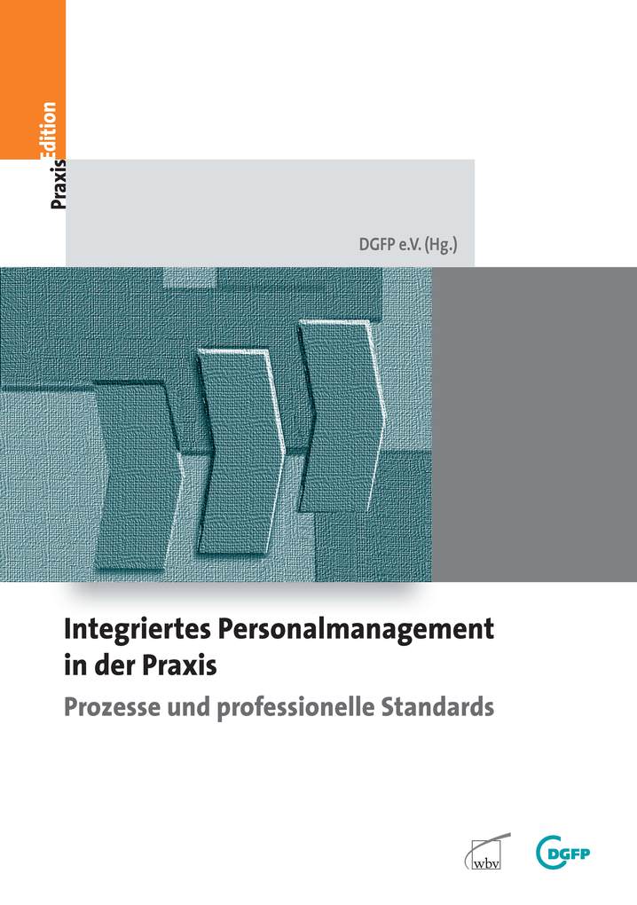 Integriertes Personalmanagement in der Praxis - Prozesse und prefossionelle Standards als eBook Download von N.N - N.N