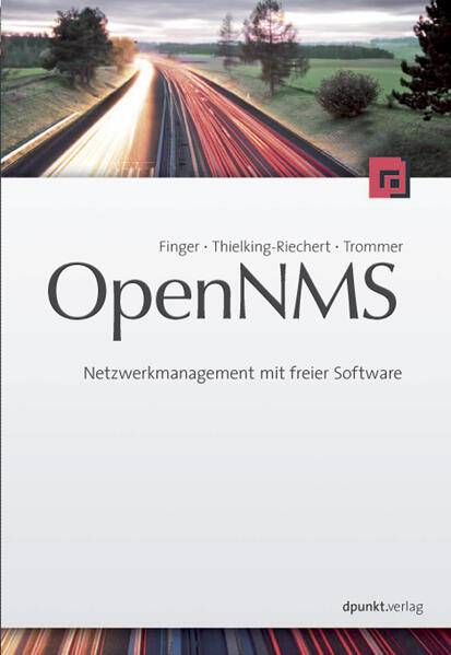 OpenNMS - Ronny Trommer/ Klaus Thielking-Riechert/ Alexander Finger