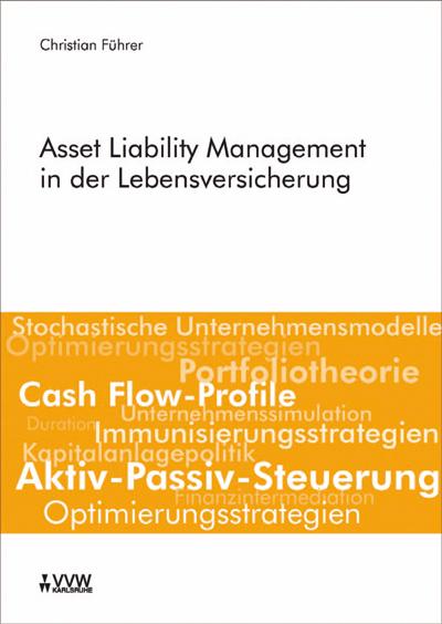 Asset Liability Management in der Lebensversicherung - Christian Führer