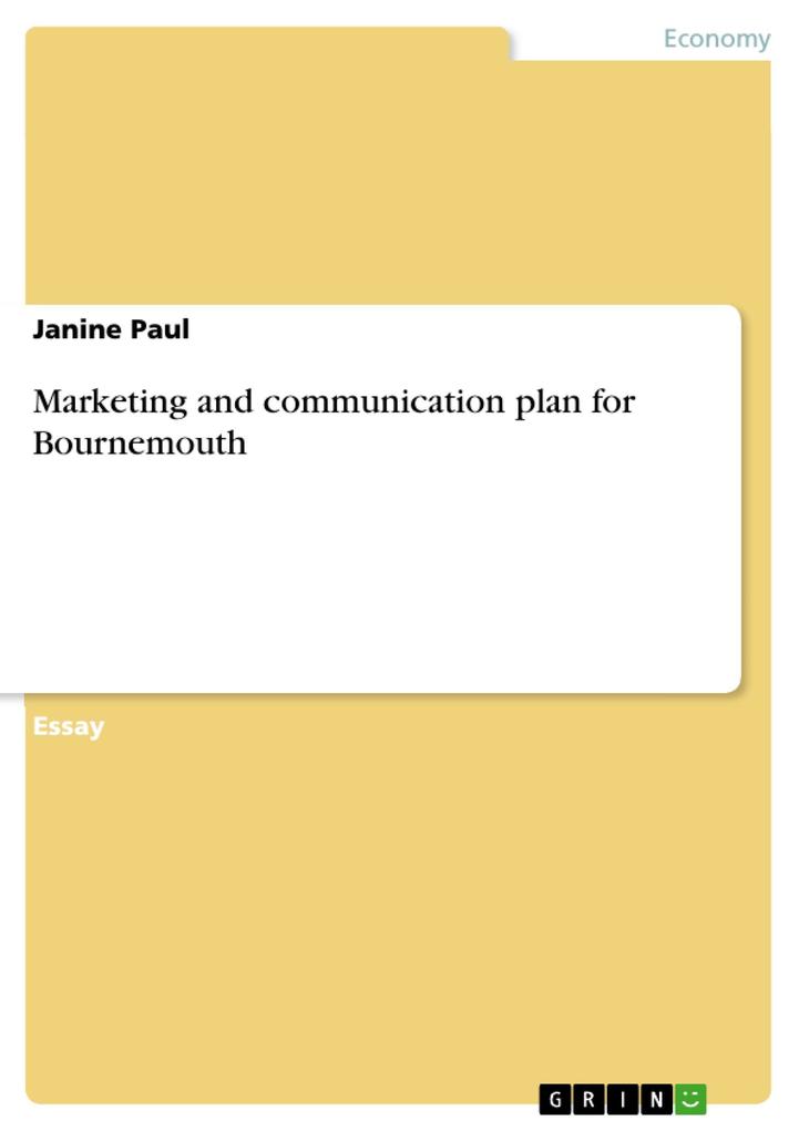 Marketing and communication plan for Bournemouth als eBook Download von Janine Paul - Janine Paul