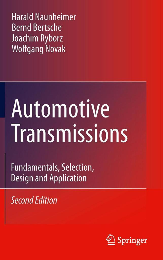 Automotive Transmissions - Harald Naunheimer/ Bernd Bertsche/ Joachim Ryborz/ Wolfgang Novak