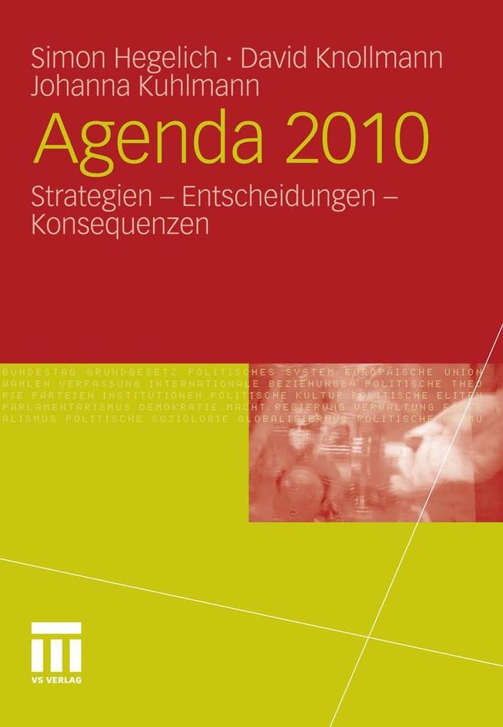 Agenda 2010 - Simon Hegelich/ David Knollmann/ Johanna Kuhlmann