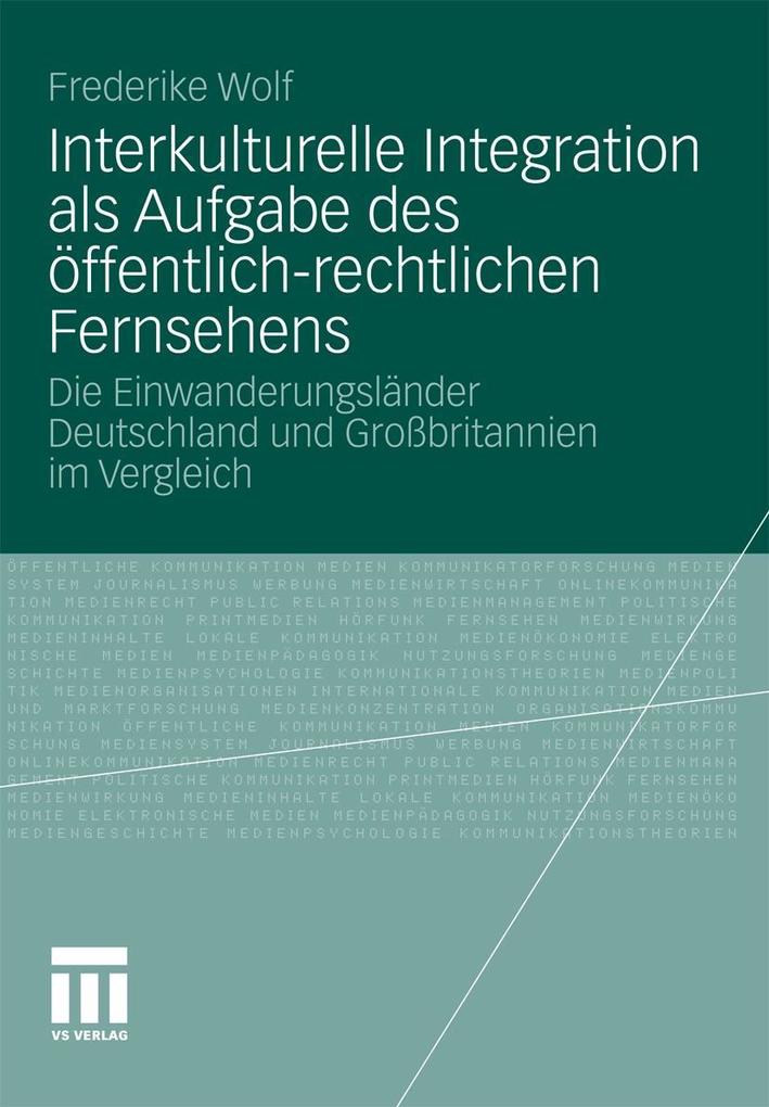 Interkulturelle Integration als Aufgabe des öffentlich-rechtlichen Fernsehens