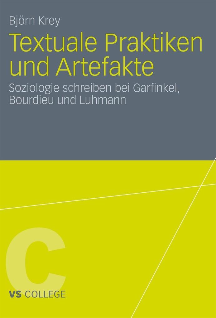 Textuale Praktiken und Artefakte - Björn Krey