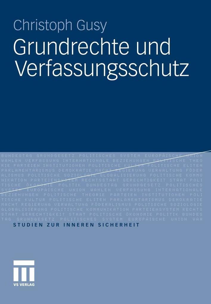 Grundrechte und Verfassungsschutz - Christoph Gusy