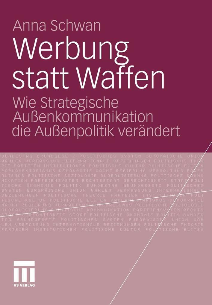 Werbung statt Waffen