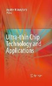 Ultra-thin Chip Technology and Applications
