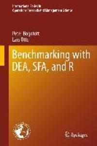 Benchmarking with DEA SFA and R