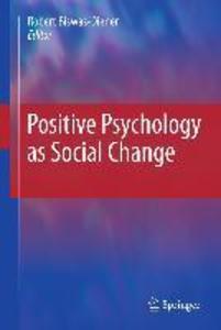 Positive Psychology as Social Change