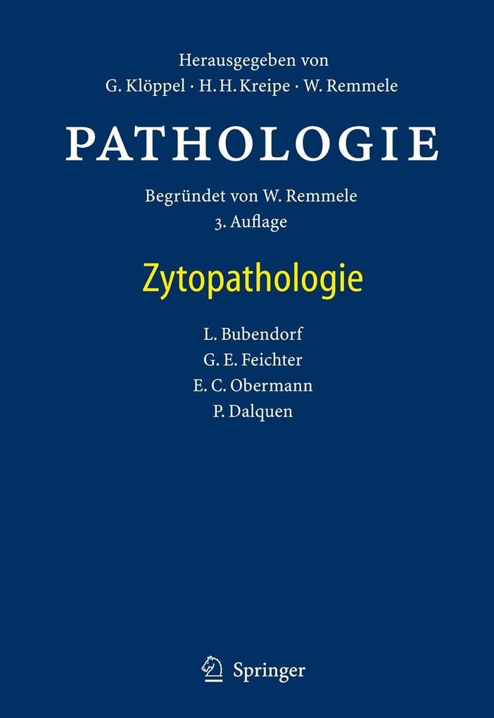 Pathologie - Lukas Bubendorf/ Georg E. Feichter/ Ellen C. Obermann/ Peter Dalquen