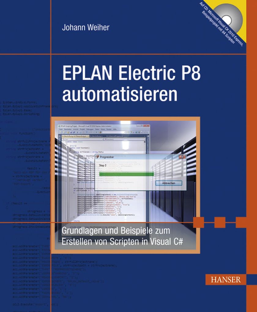 EPLAN Electric P8 automatisieren als eBook Download von Johann Weiher - Johann Weiher