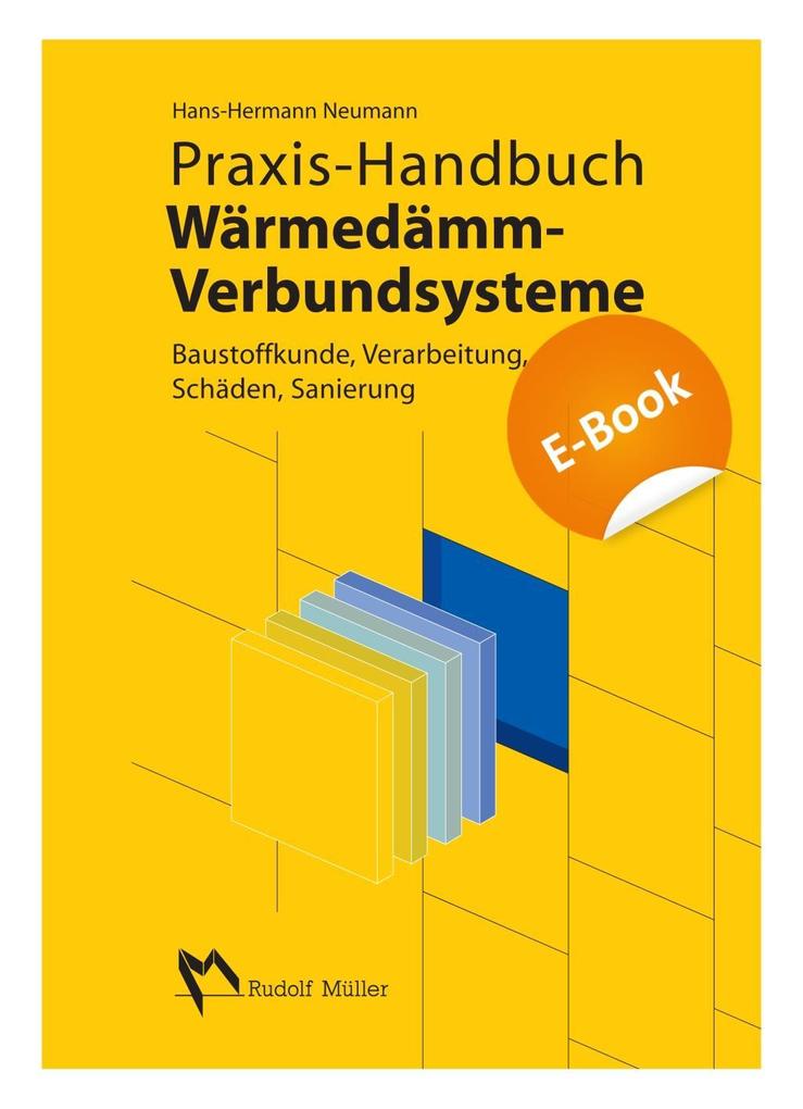 Praxis-Handbuch Wärmedämm-Verbundsysteme