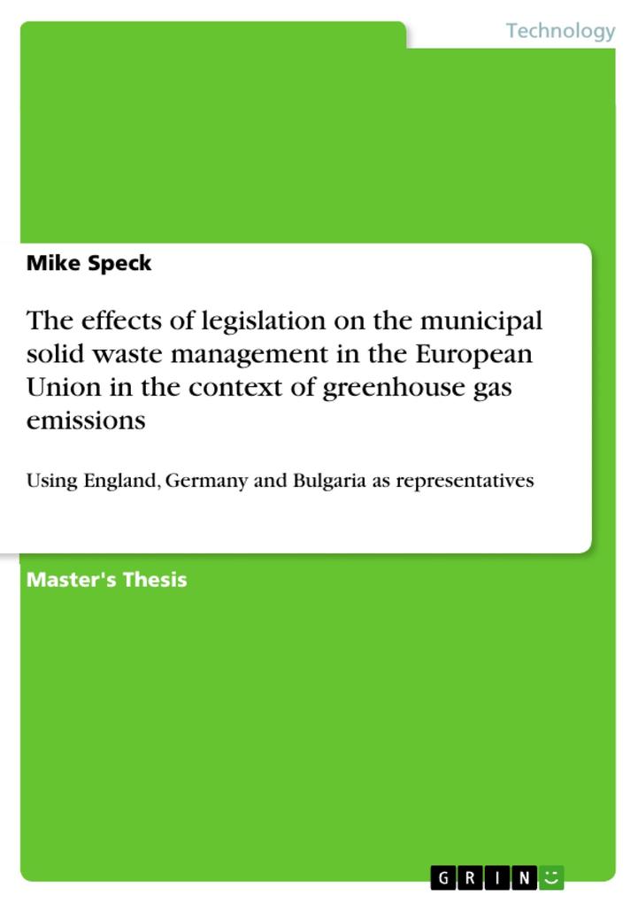 The effects of legislation on the municipal solid waste management in the European Union in the context of greenhouse gas emissions