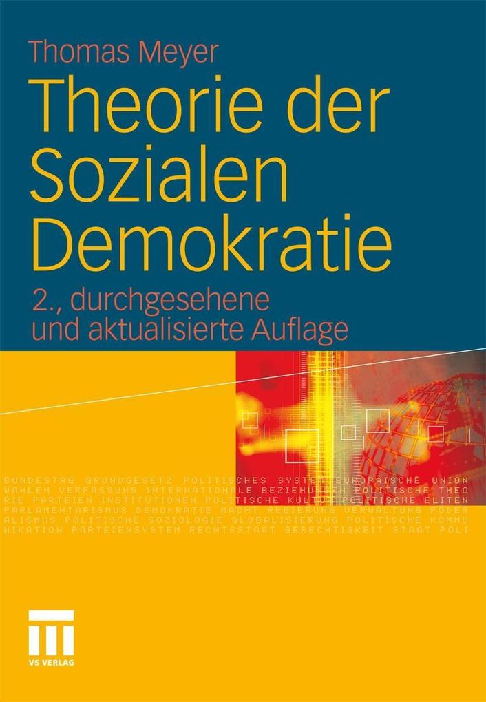 Theorie der Sozialen Demokratie - Thomas Meyer