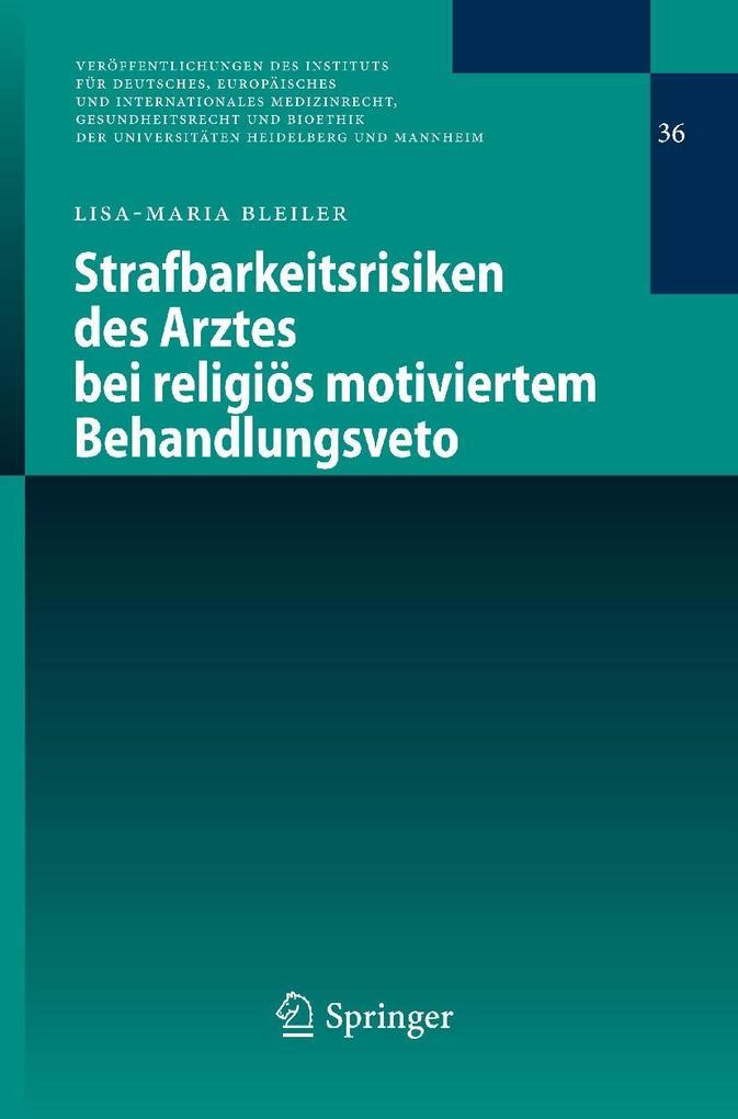 Strafbarkeitsrisiken des Arztes bei religiös motiviertem Behandlungsveto