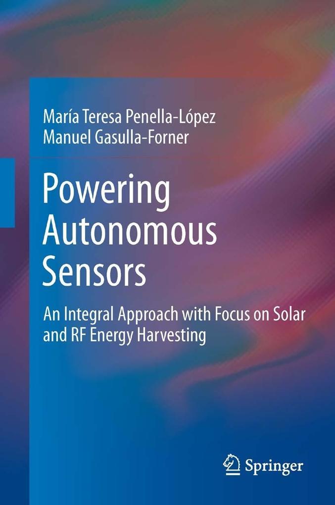 Powering Autonomous Sensors - María Teresa Penella-López/ Manuel Gasulla-Forner