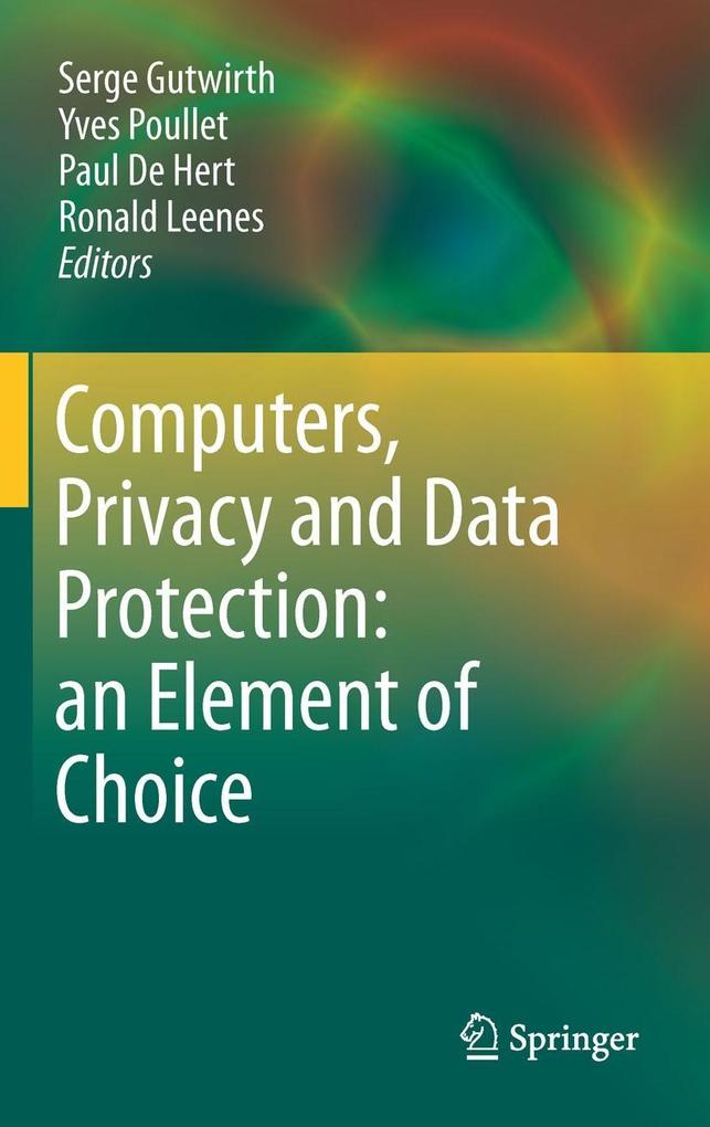 Computers Privacy and Data Protection: an Element of Choice