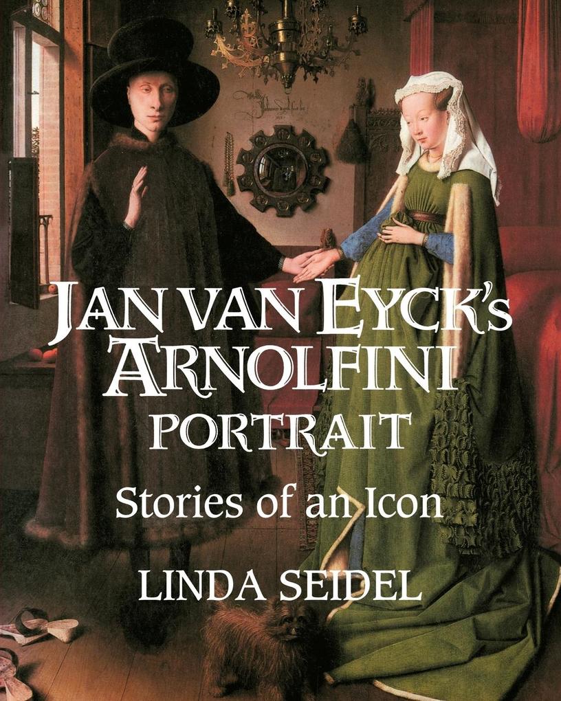 Jan Van Eyck‘s Arnolfini Portrait