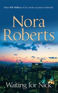 Waiting For Nick als eBook Download von Nora Roberts - Nora Roberts