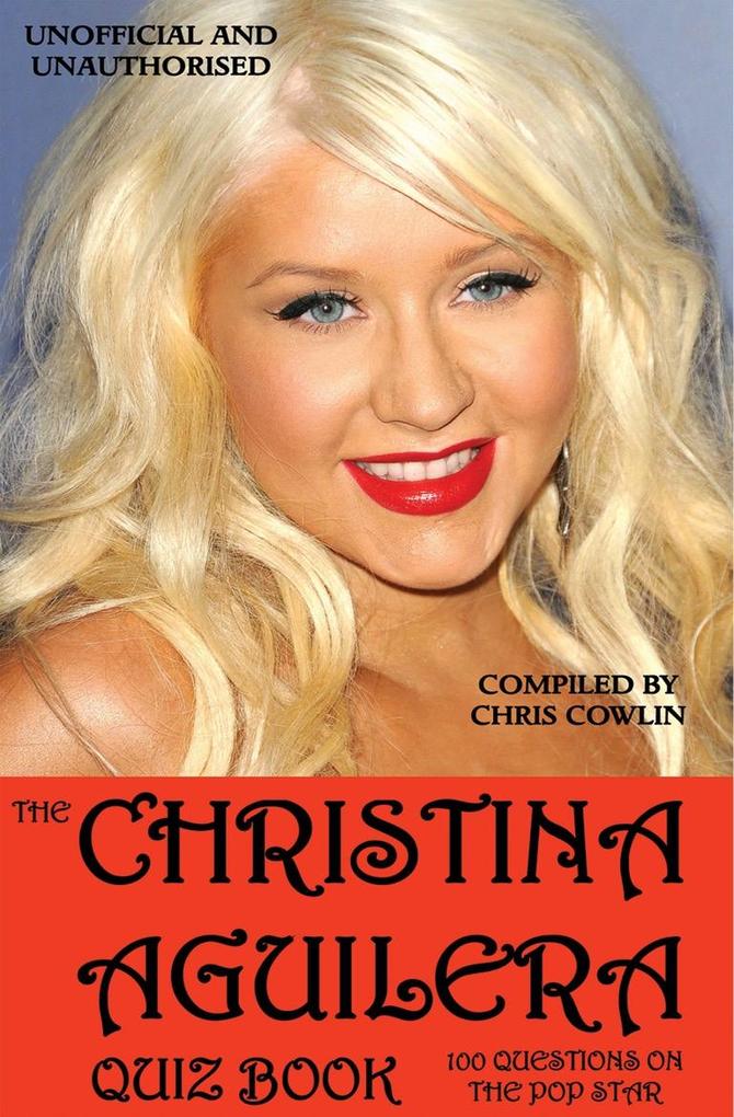 Christina Aguilera Quiz Book