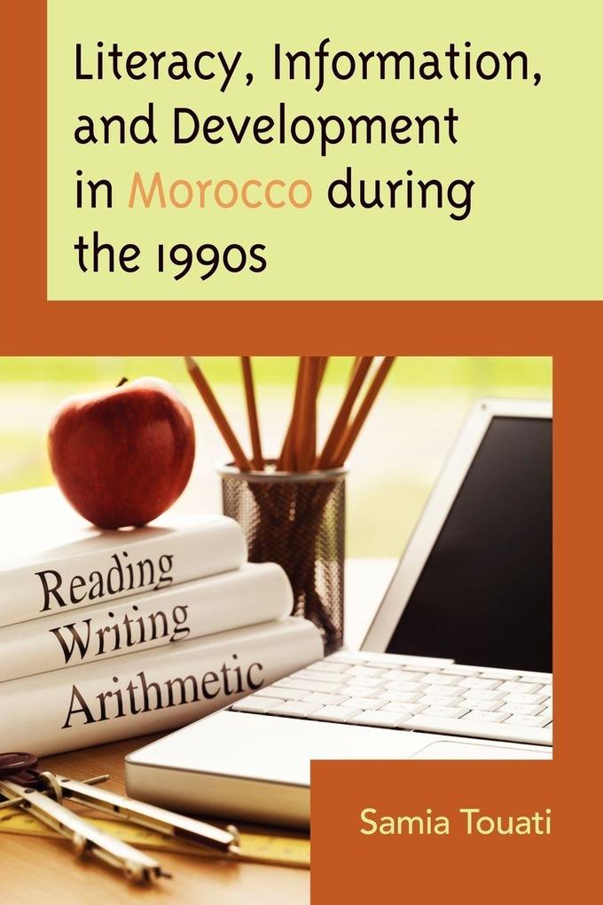 Literacy Information and Development in Morocco during the 1990s