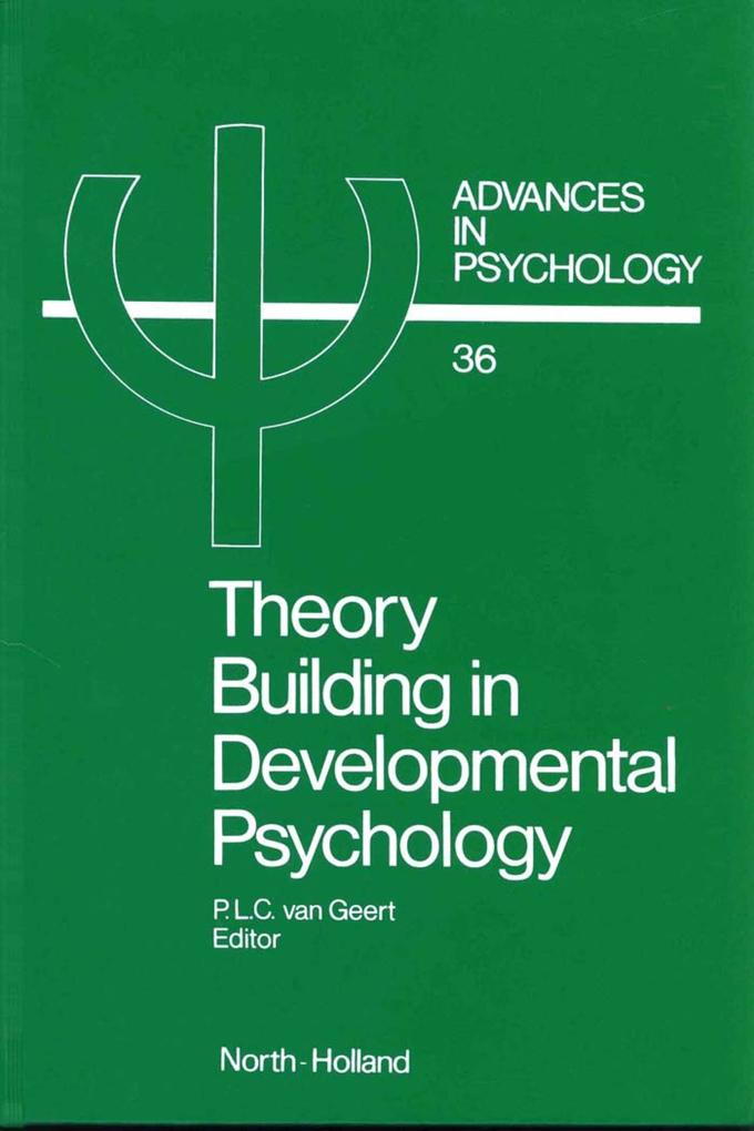 Theory Building in Developmental Psychology