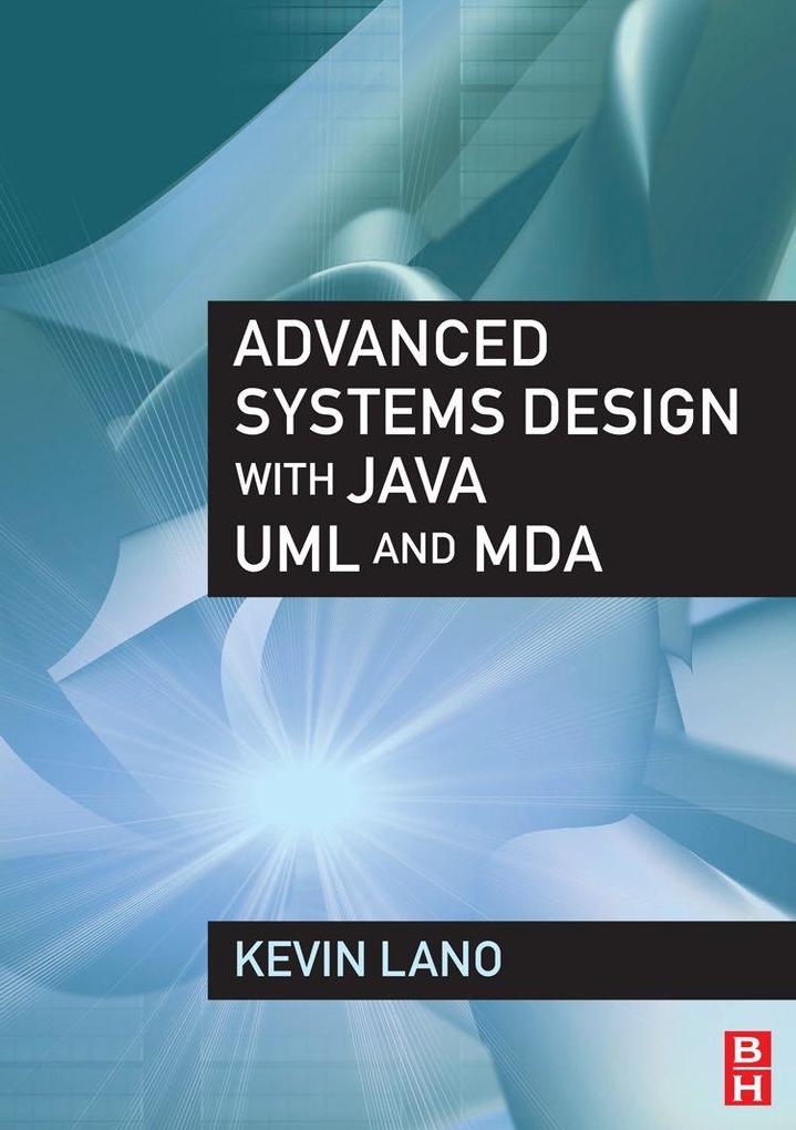 Advanced Systems  with Java UML and MDA