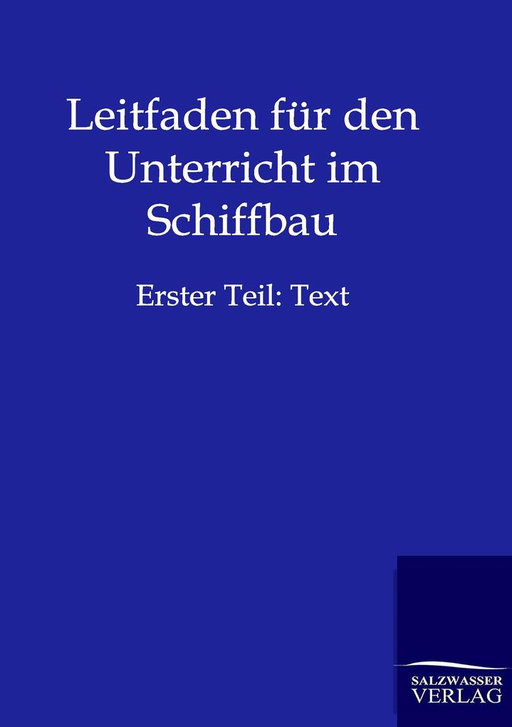 Leitfaden für den Unterricht im Schiffbau