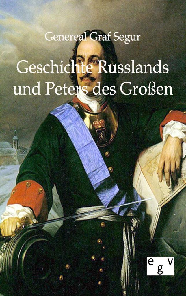 Geschichte Russlands und Peters des Großen
