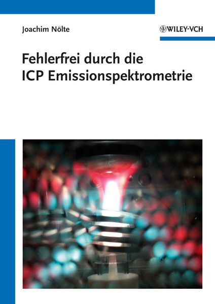Wiley-Vch GmbH Fehlerfrei Durch Die Icp Emissionsspektrometrie