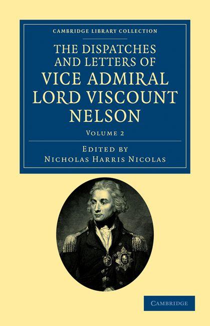The Dispatches and Letters of Vice Admiral Lord Viscount Nelson - Volume 2