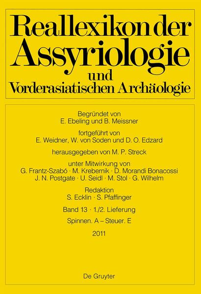 Reallexikon der Assyriologie und Vorderasiatischen Archäologie Bd 13/Lieferung 1/2 Spinnen. A - Steuer. E