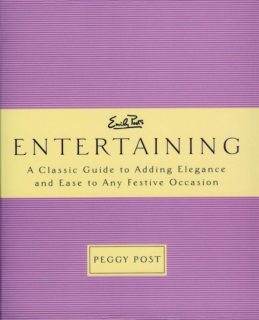 Emily Post's Entertaining