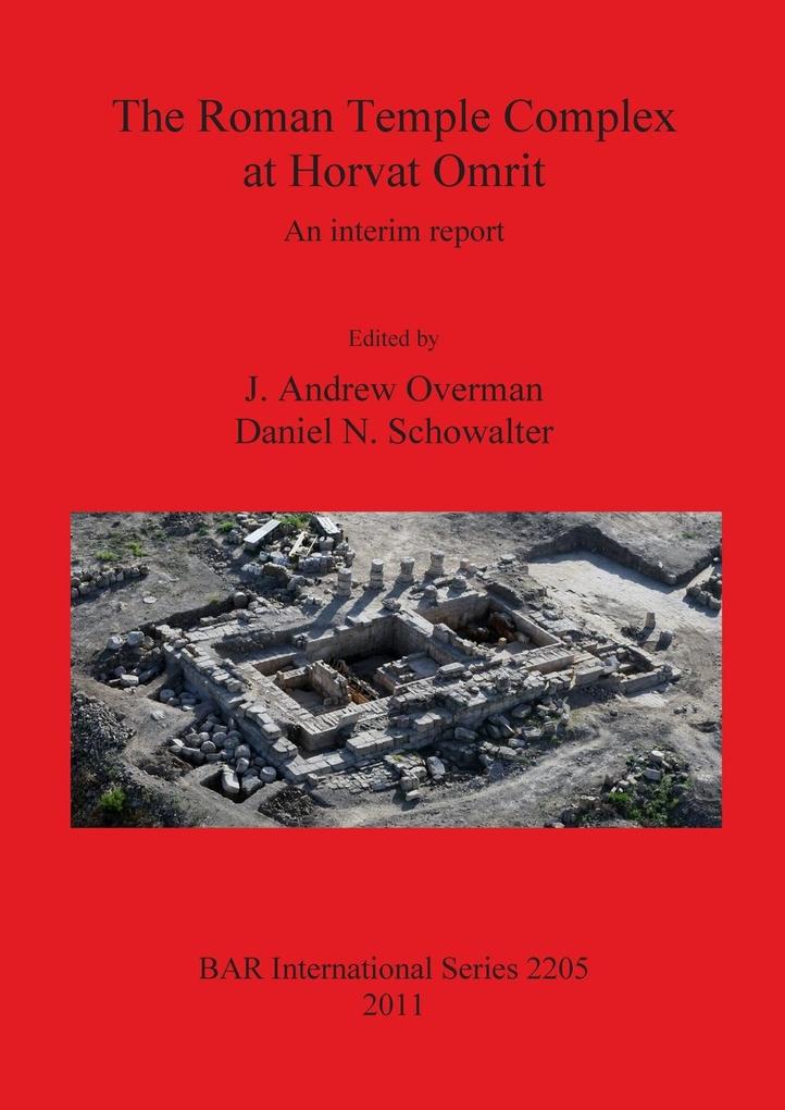 The Roman Temple Complex at Horvat Omrit