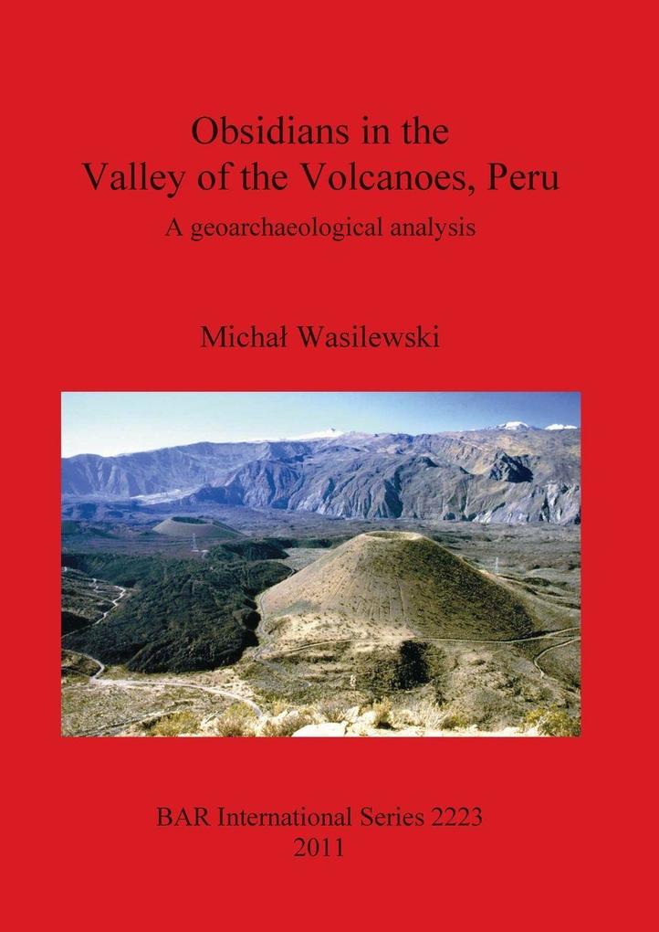 Obsidians in the Valley of the Volcanoes Peru