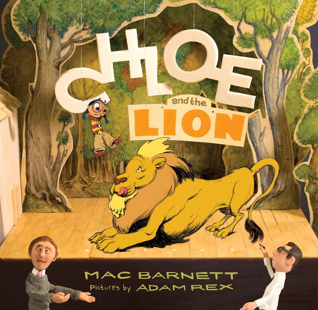 Chloe and the Lion - Mac Barnett