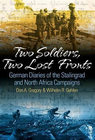Two Soldiers Two Lost Fronts