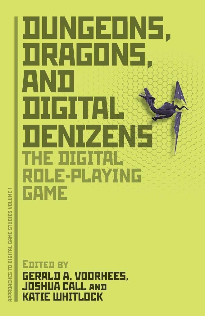 Dungeons Dragons and Digital Denizens