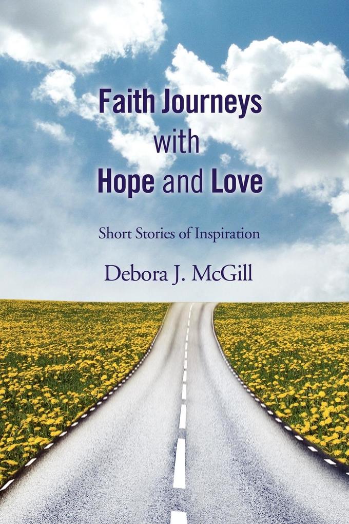 Faith Journeys with Hope and Love
