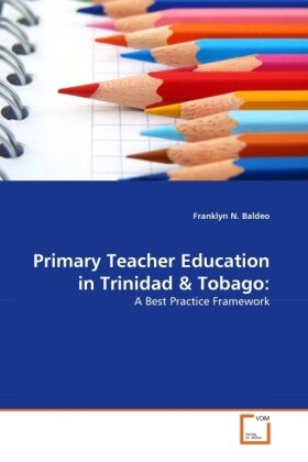 Primary Teacher Education in Trinidad & Tobago: